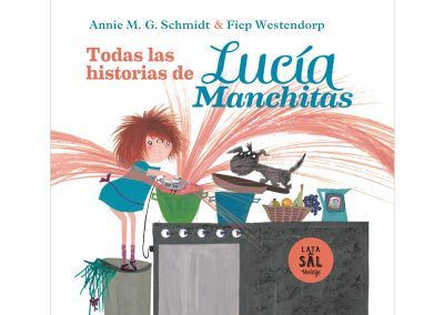 Lucía Manchitas. Todas sus historias